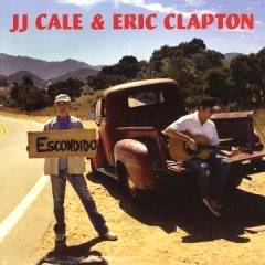 JJ Cale - Eric Clapton: Road to Escondido