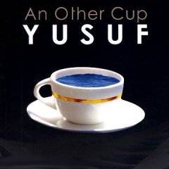 Yusuf: An Other Cup