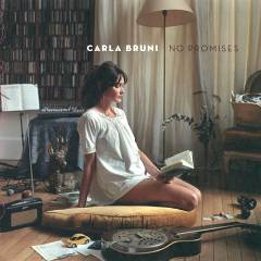Carla Bruni: No Promises