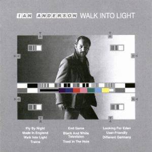Ian Anderson: Walk into Light (1983)